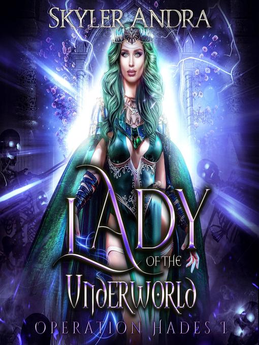 Title details for Lady of the Underworld by Skyler Andra - Wait list
